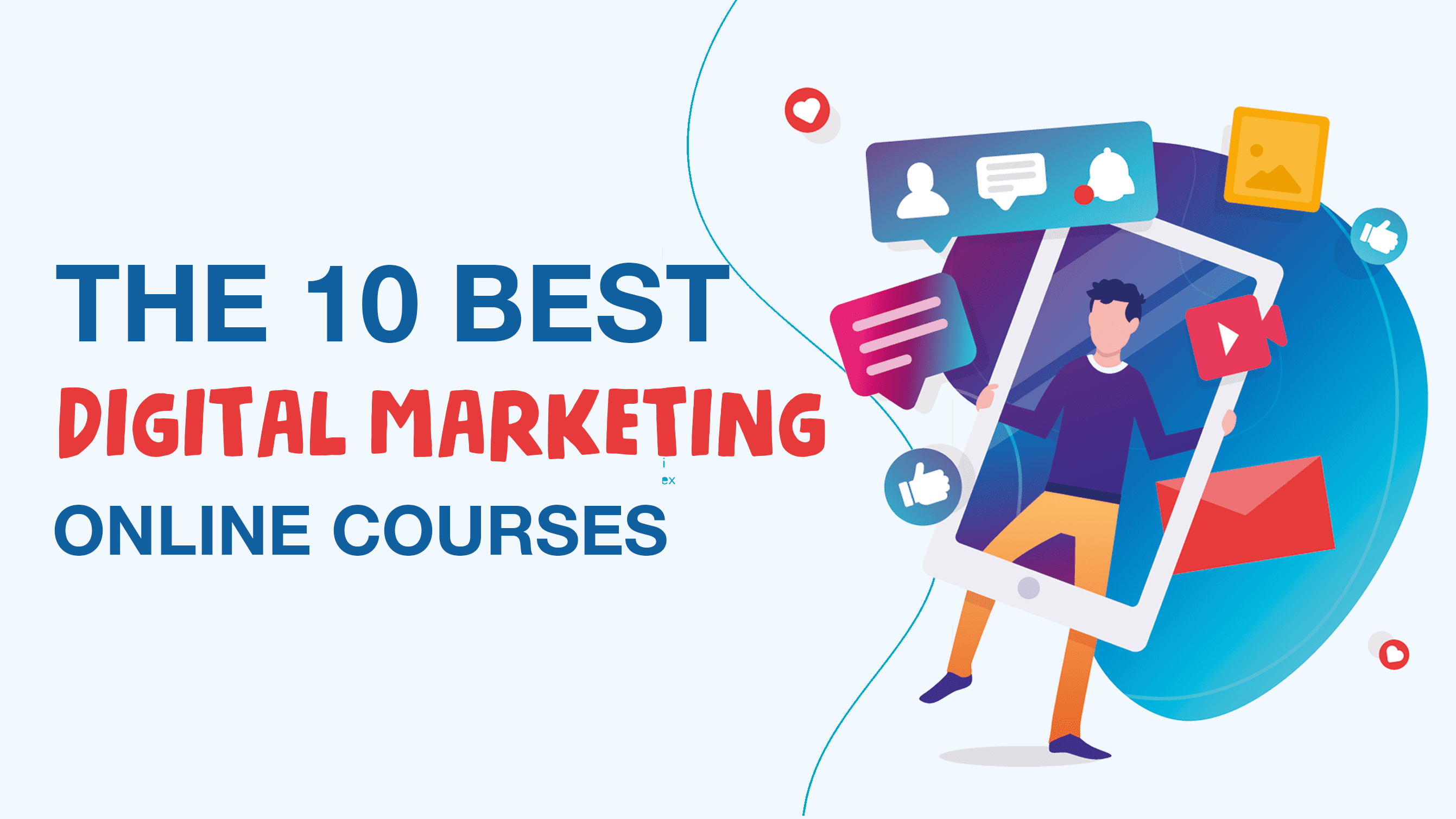 10 Best Digital Marketing Courses, Classes, and Certificates Online