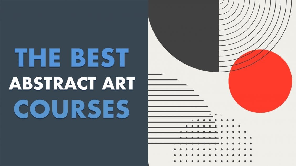 6 Best Abstract Art Courses, Classes and Tutorials Venture Lessons