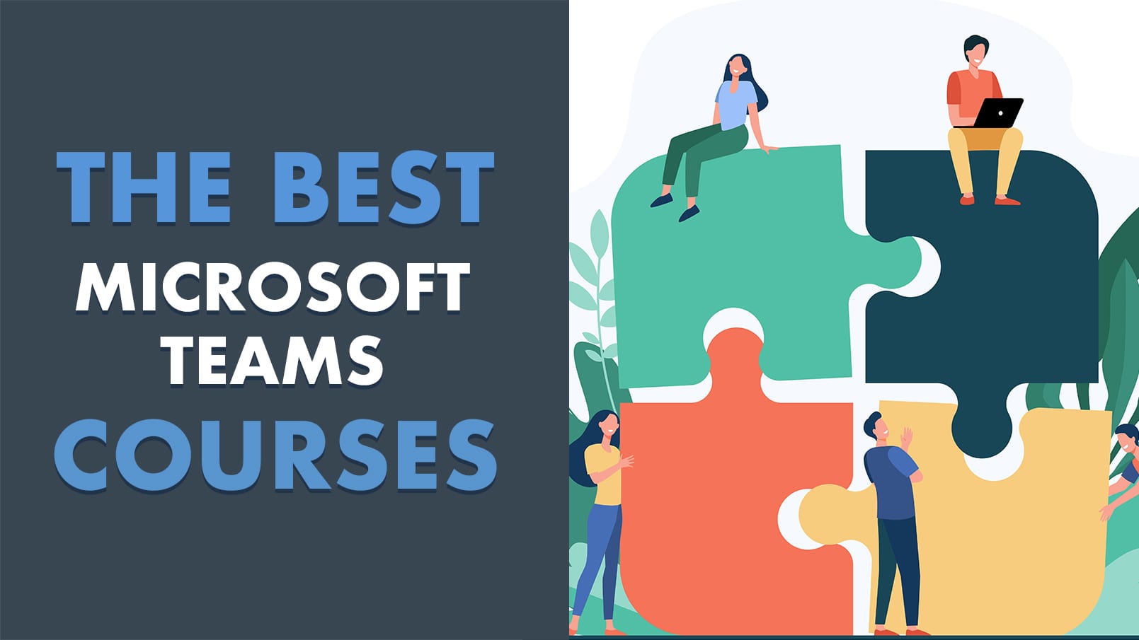 9 Best Microsoft Teams Courses and Classes
