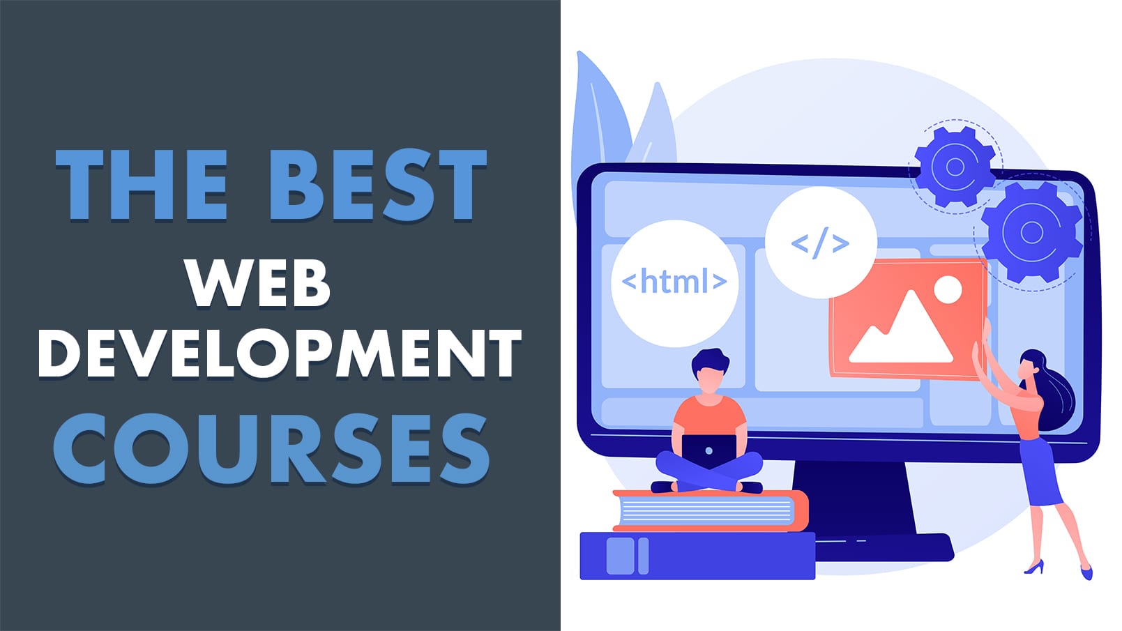 9 Best Web Development Courses, Classes and Tutorials